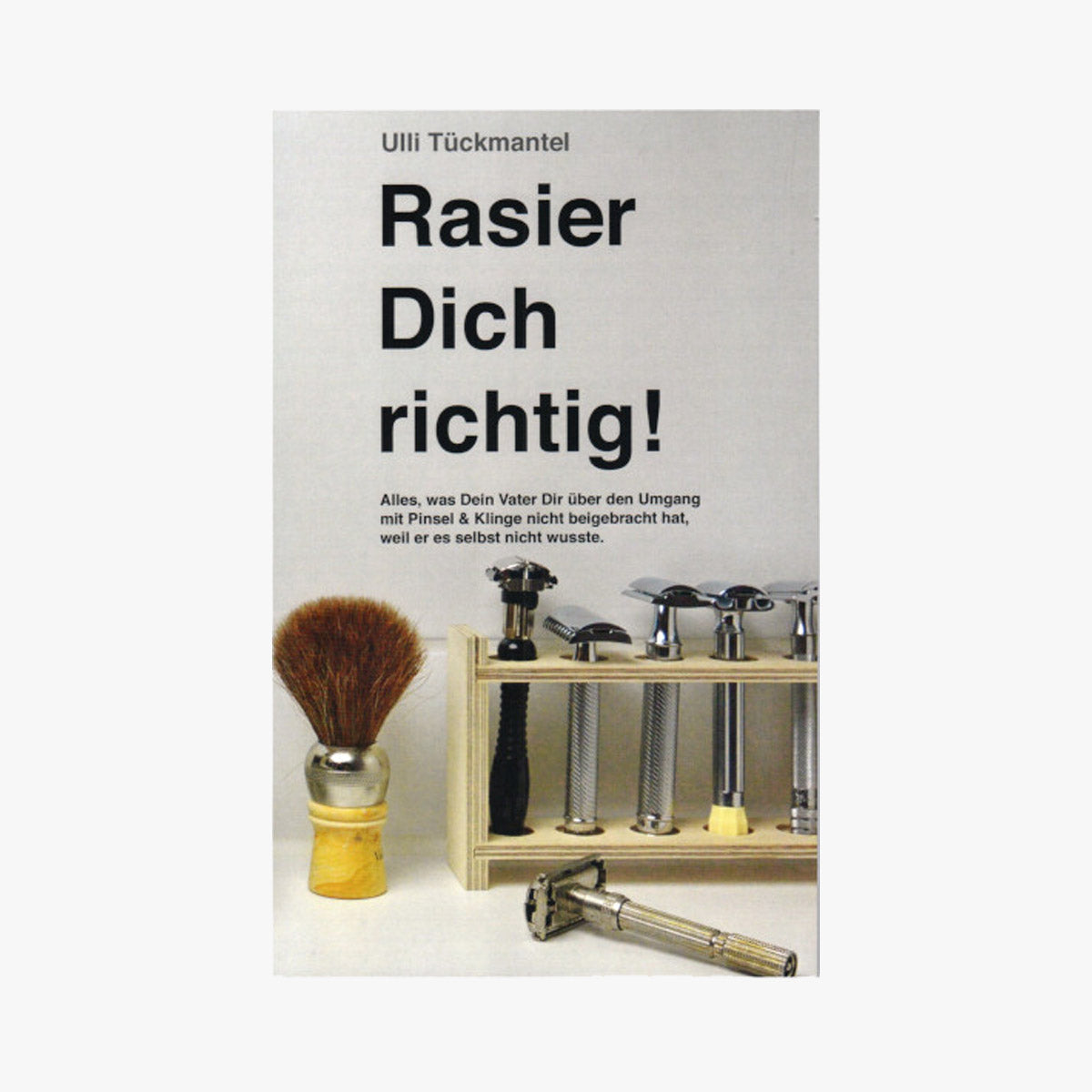 Buch Rasier Dich richtig! von Ulli Tückmantel